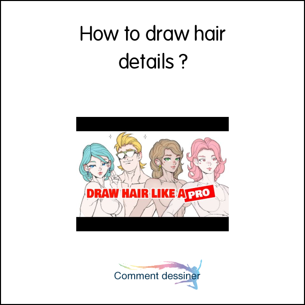 How to draw hair details